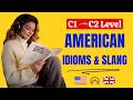 50+ American Idioms & Slang You MUST Know (C1–C2) | Speak Like a Local | Part 15