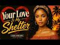 Your Love Is My Shelter | Lovers Rock Reggae Music 2026 🔥 Smooth & Romantic Island Vibes