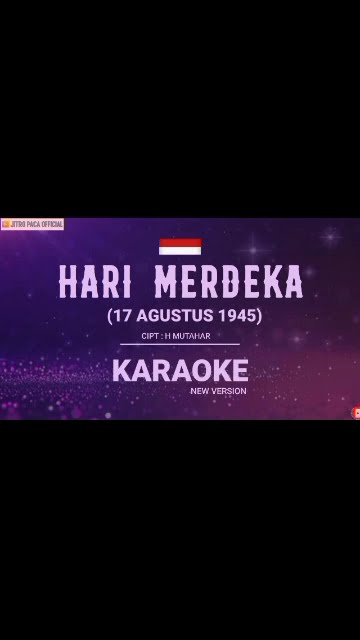 HARI MERDEKA ( 17 AGUSTUS 1945 - KARAOKE