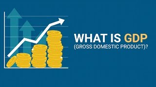 What is GDP (Gross Domestic Product)?