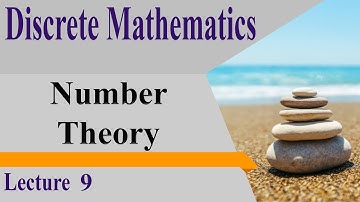 DM09_ Number Theory in Discrete Mathematics: Divisibility, Congruences, Bases & GCD/LCM Explained