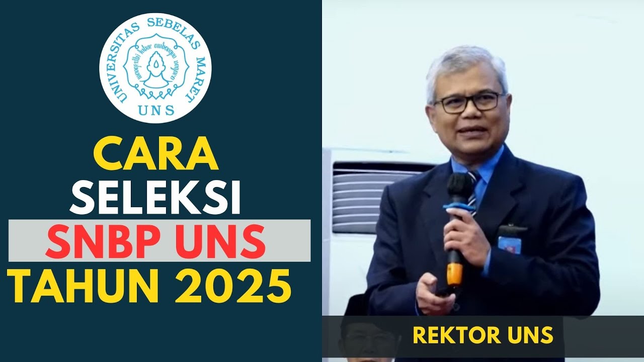 CARA SELEKSI SNBP UNS TAHUN 2025