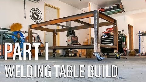Building a Welding Table Part I | Frame, Wheels and Shelving