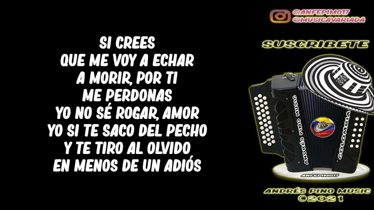 Si Te Vas, Te Vas - Diomedes Dionisio Diaz | Letra - YouTube