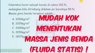 Menentukan Massa Jenis Benda ( FLUIDA STATIS )- FISIKA