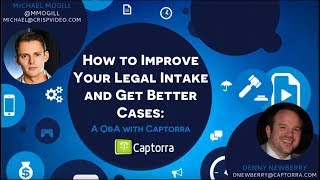 How To Improve Your Intake and Get Better Cases