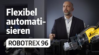 RoboTrex 96 - Automation in einer neuen Dimension