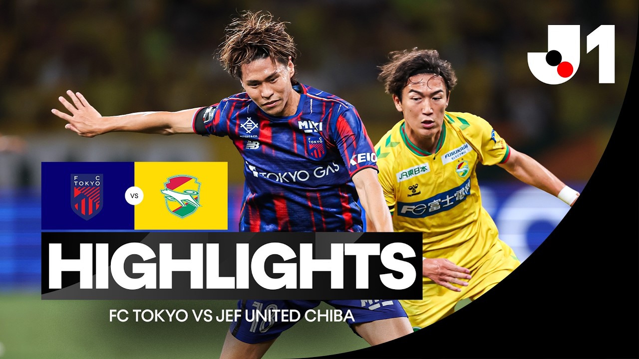 FC Tokyo vs JEF United Chiba HIGHLIGHTS | J.League - YouTube