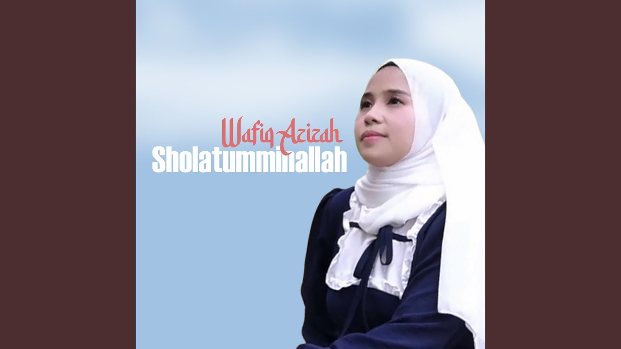 Sholatumminallah