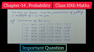 Two dice are thrown. Find the probability of getting a multiple of 3 as a sum