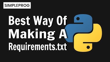 Best way of making requirements.txt | How to make requirements.txt | Python Concepts | Simpleprog
