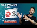Toxic Backlinks: How to Find and Disavow Spammy Links Using Google Disavow Tool