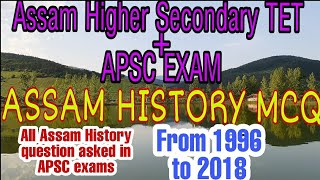 Assam Higher Secondary TET+APSC EXAM/All Assam History MCQ asked in APSC from 1996 to 2018/Forest