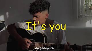 Video thumbnail of "It's You-Ali Gatie (Abudy cover) lyrics||Mip-chan"