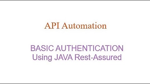 APIs: Basic Authentication using RestAssured  | Api Automation | Sample Api | Using Java | Example