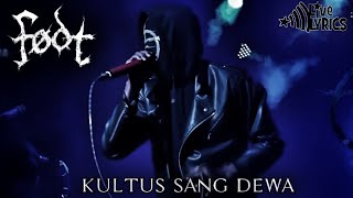 Fodt - Kultus Sang Dewa | Live at Purwokerto Black Fest [ Video Lyrics ]