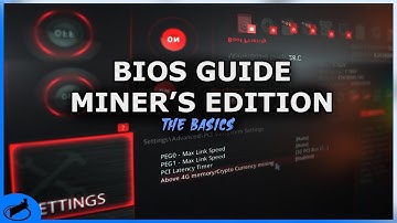 Motherboard BIOS Settings For Mining | The Basics