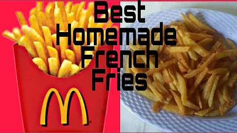 How to make the Best Homemade Crispy French Fries