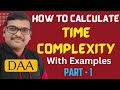 05-How to Calculate Time Complexity with Examples | DAA Part-1 | Step-by-Step Guide | DAA