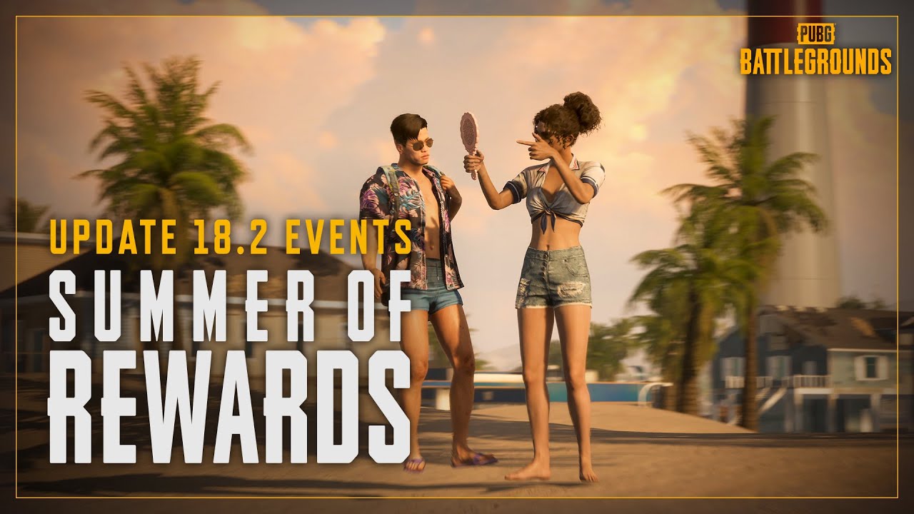 Summer of Rewards – Update 18.2 Events | PUBG