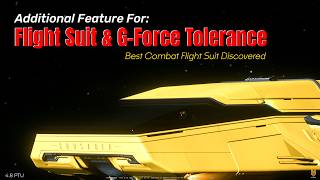Additional Feature For: Flight Suit & G-Force Tolerance In Alpha 4.8 PTU