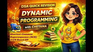 18. Shortest Common Supersequence (SCS) | LCS Based DP | Print SCS | DSA Lecture