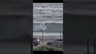 Decided to test my favorite board in heavy south swell beachbreak today, ended up being a bad choice