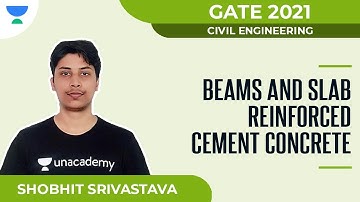 Beams and Slab | Reinforced Cement Concrete | GATE 2021 | Civil | Shobhit Srivastava