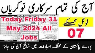 today Friday 31 May 2024 all jobs latest advertisments | Jobz MCQz