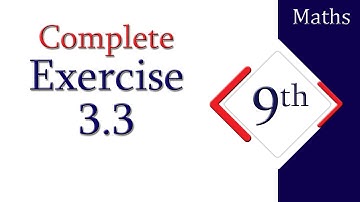 9th Class Maths Exercise 3.3 Complete | AS Learning Point