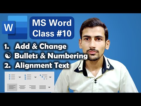 How to Use Bullets & Numbering || Text Alignment || MS Word For Beginning || Class #10 || Urdu/Hindi