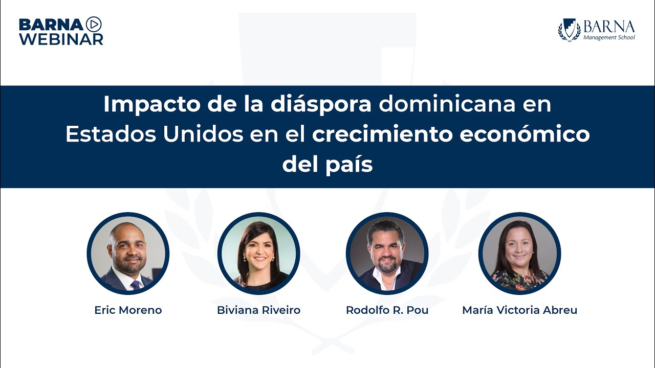 Webinar: Impacto de la diáspora dominicana en Estados Unidos en el crecimiento económico del país