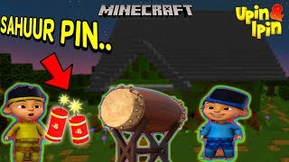 Download lagu UPIN IPIN BANGUNIN ORANG SAHUR Minecraft Lucu UPIN IPIN BANGUNIN ORANG SAHUR Minecraft Lucu