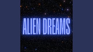 Alien Dreams