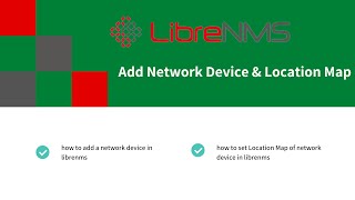 adding device & location map in librenms