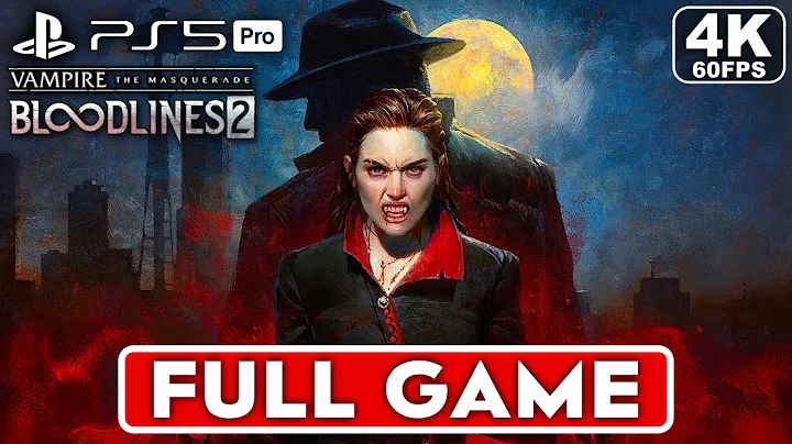 VAMPIRE THE MASQUERADE BLOODLINES 2 Gameplay Walkthrough FULL GAME  [4K 60FPS PS5] - No Commentary