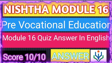 Nishtha Module 16 Quiz Answer In English||Nishtha module 16 Answer in English