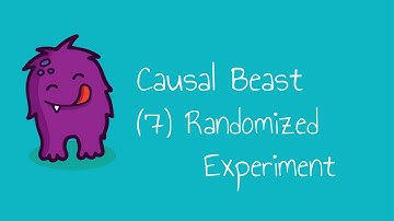 (7) Randomized Experiment - Causal Beast