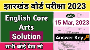 JAC Board Class 12 English Core Arts 2023 Question Paper Solution | JAC English Core 2023 Answer