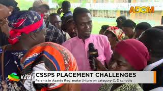 CSSPS Placement Challenges: Parents in Asante Reg. make U-turn on category C,D schools
