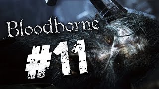 Адские боли в BloodBorne #11 - Идём вверх