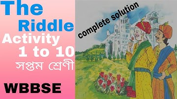 The Riddle Solution Class VII ,Solve From Activity 1 | Class-7 Lesson 2 | The Riddle Question Answer