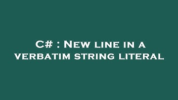 C# : New line in a verbatim string literal