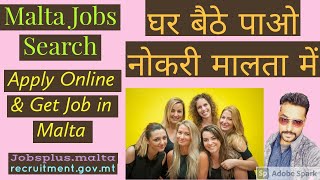 Malta Jobs Search || Apply Online Job In Malta || Free Visa for Malta || Open Visa || Easy Entry ||