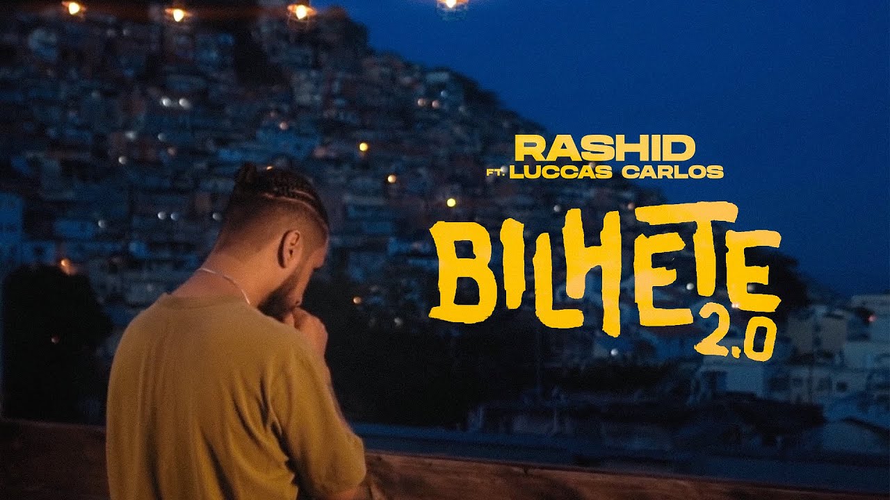 Resultado de imagem para Rashid (part. Luccas Carlos) - "Bilhete 2.0"