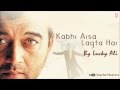 Tanhai Mein Basi Full Song - Kabhi Aisa Lagta Hai - Lucky Ali Super Hit Album Songs
