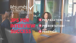 The 3Ps For Interview Success