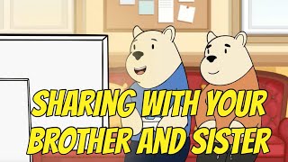 Sharing with Your Brother and Sister - SEL Social Story