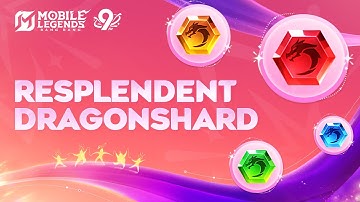 Resplendent Dragonshard System | 9th Anniversary | Mobile Legends: Bang Bang