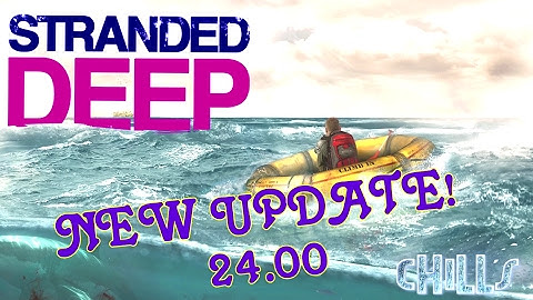 Stranded Deep "NEW UPDATE 2400!! More Broken Stuff? New build mechanics Storage Crates!" 0.24.00